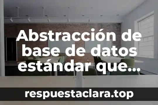 Base de datos phpmyadmin que es caracteristicas 5 Abstracción de base de datos estándar que es