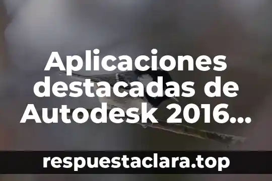 Que es sincronizacion automatica de datos de aplicaciones 6 Aplicaciones destacadas de Autodesk 2016 que es