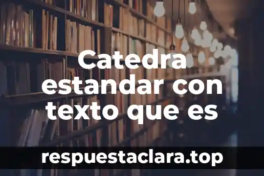 Catedra estandar con texto que es