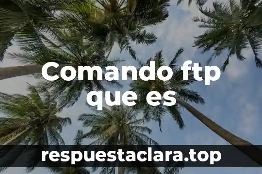 Comando ftp que es