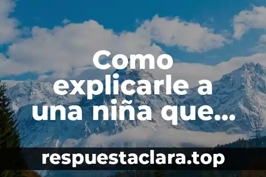 Signo de exclamación como explicarle a los niños que es 7 Como explicarle a una niña que es la menstruación