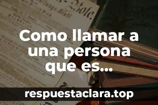 Como llamar a una persona que es testaruda