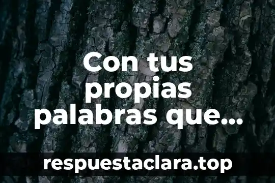 Con tus propias palabras que es comportamiento
