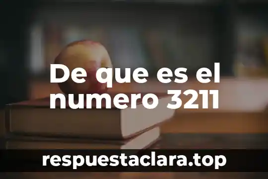De que es el numero 3211