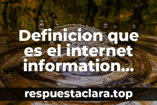 Definicion que es el internet information services