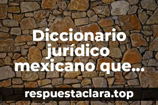 Diccionario jurídico mexicano que es una factura