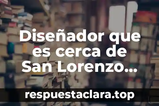 Que es lo que significa un diseñador 5 Diseñador que es cerca de San Lorenzo Tezompa
