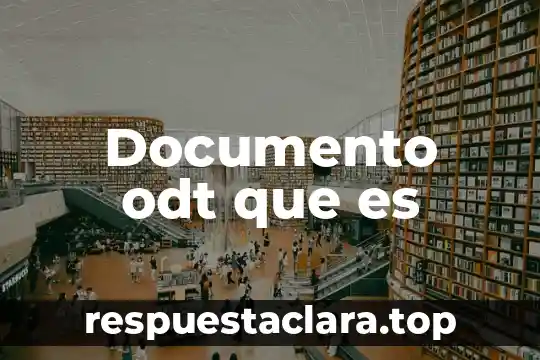 Documento odt que es