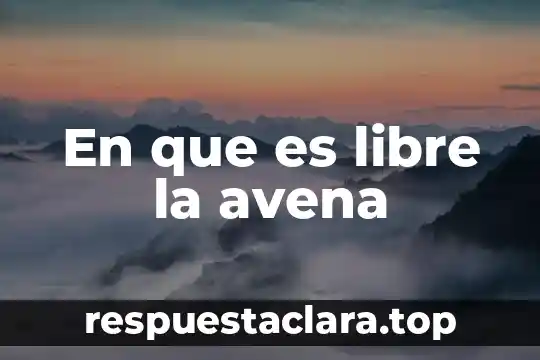 Que es la libre competencia indecopi 7 En que es libre la avena