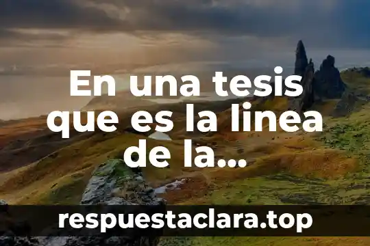 Que es un apodo de cuenta de banco 7 En una tesis que es la linea de la investigacion