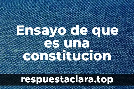 Que es el nombre de persona llamada enyomeli 8 Ensayo de que es una constitucion
