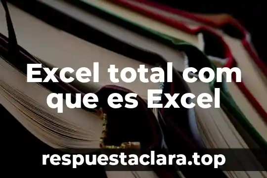 Que es ser obligacionista 8 Excel total com que es Excel
