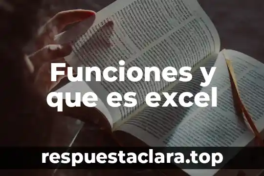 Funciones y que es excel