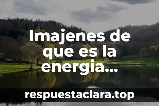Que es mareomotriz el significado 5 Imajenes de que es la energia mareomotriz