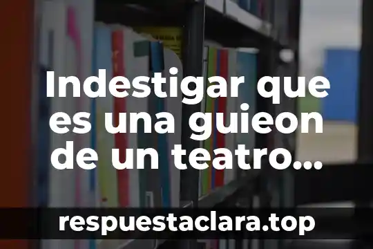 Qué es un logotipo y qué características tienen 5 Indestigar que es una guieon de un teatro isu caracteristicas