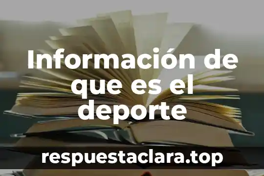 Que es significa informacion 3 Información de que es el deporte