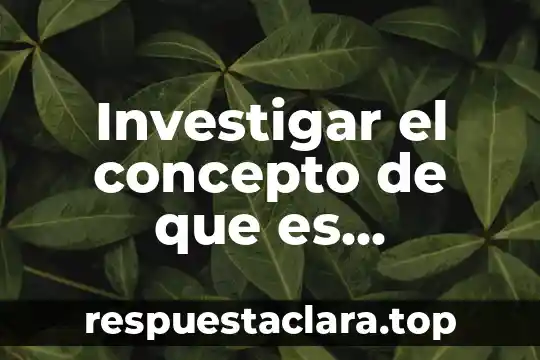 Que es apreciacion historia del arte 6 Investigar el concepto de que es apreciacion