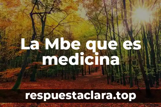 Signo medicina que es 7 La Mbe que es medicina