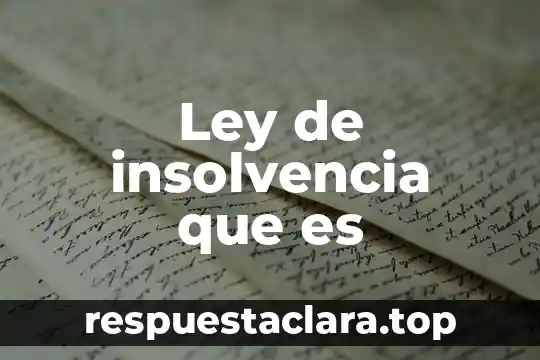 Ley de lavoisier que es 8 Ley de insolvencia que es