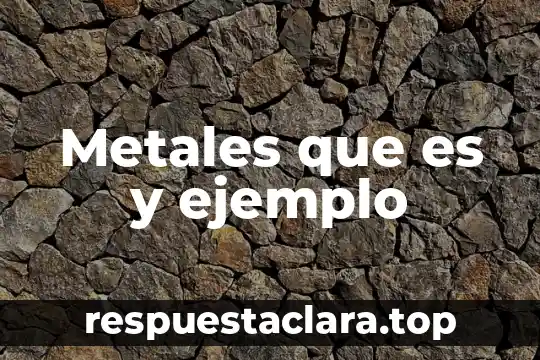 Que es un compuesto ejemplo caeros 4 Metales que es y ejemplo