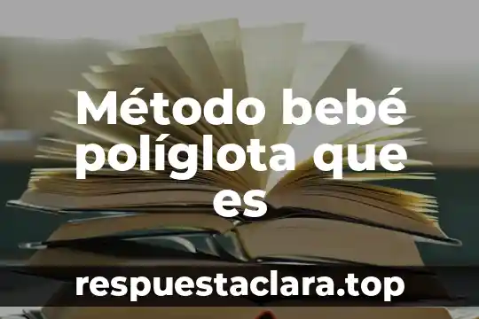 Método bebé políglota que es