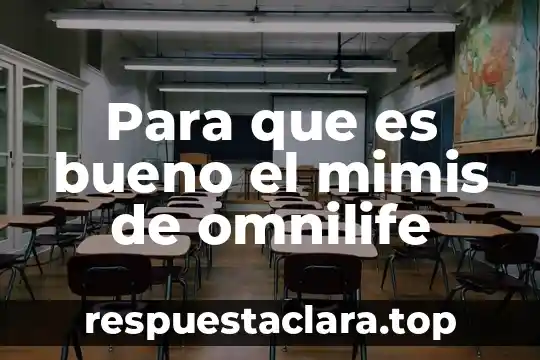 Que es bueno para la quemada de sol 6 Para que es bueno el mimis de omnilife