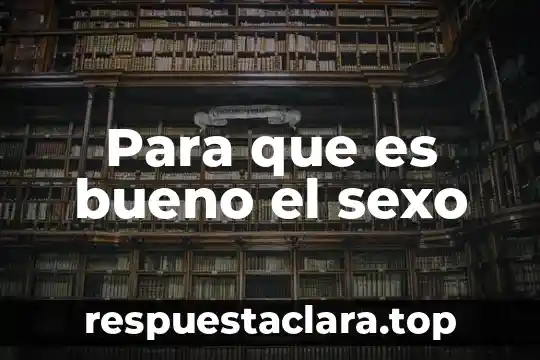 Que es bueno para la piel quemada por el sol 3 Para que es bueno el sexo