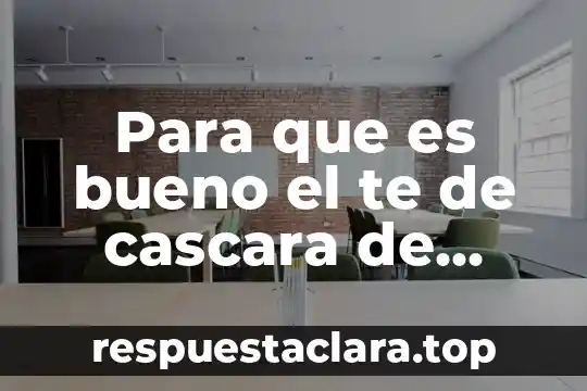 Qué es bueno para quitar lo amarillo de las uñas 6 Para que es bueno el te de cascara de mandarina