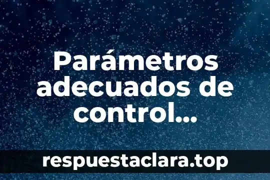 Parámetros adecuados de control metabólico que es
