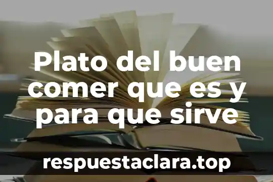 Que es el plato del bien o buen comer 3 Plato del buen comer que es y para que sirve