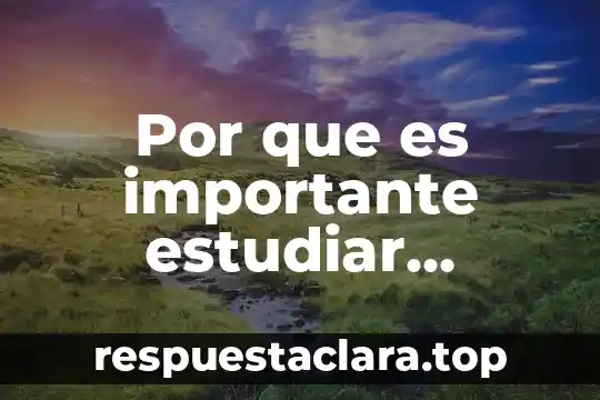 Por que es importante estudiar estructura socioeconomcia de mexico