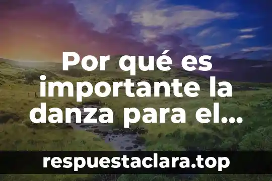 Qué es el espectro visible humano del color 8 Por qué es importante la danza para el desarrollo humano