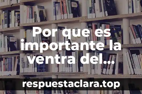 Por que es importante la ventra del tomate
