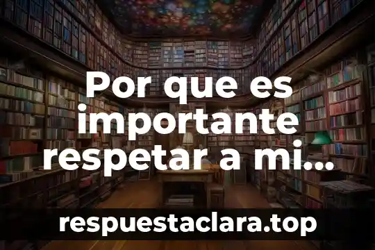 Por que es importante respetar a tus autoridades 8 Por que es importante respetar a mi bandera