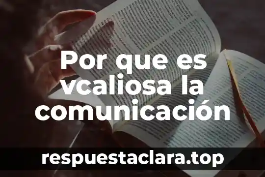 Definicion que es comunicacion espacial 5 Por que es vcaliosa la comunicación
