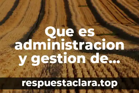 Que es la psicologia de la negociacion exitosa 8 Que es administracion y gestion de servicios sanitarios