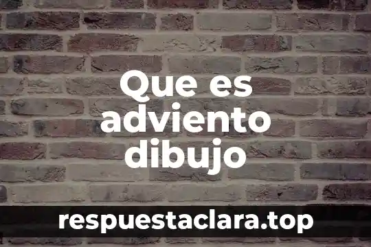 Dibujo de lo que es decir la verdad 3 Que es adviento dibujo