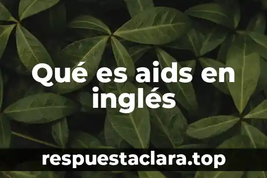 Que es una piraña en ingles 7 Qué es aids en inglés