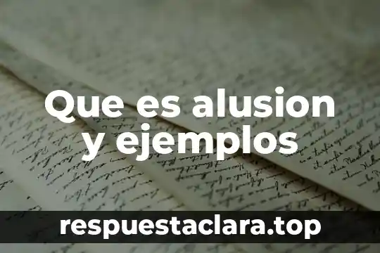 Que es alusion y ejemplos