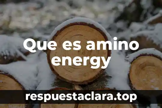 Que es amino energy
