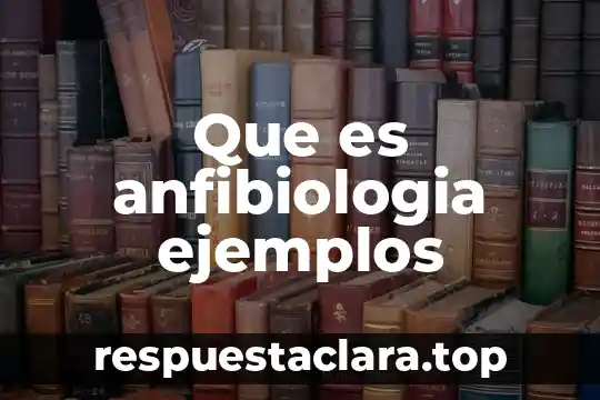 Qué es el signo de interrogación y sus ejemplos 8 Que es anfibiologia ejemplos