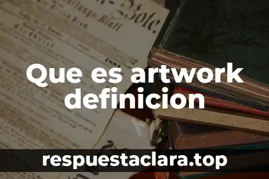 Que es artwork definicion