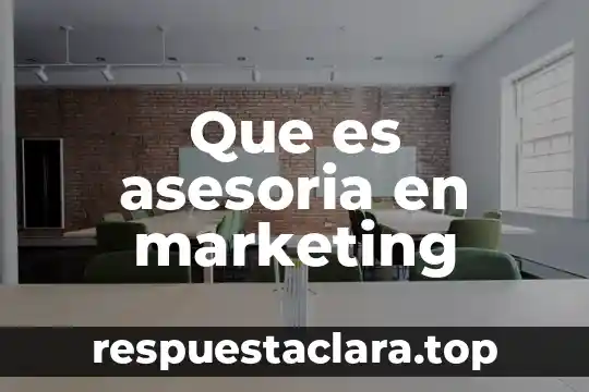 Que es asesoria en marketing