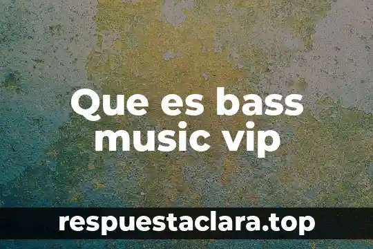 Que es color music 7 Que es bass music vip