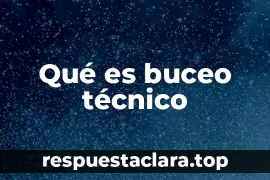 Qué es buceo técnico