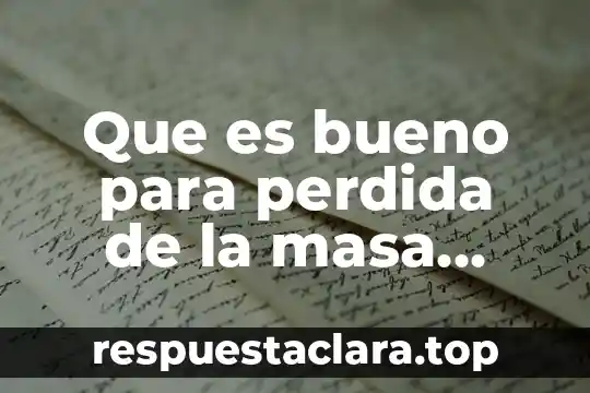 Que es significa sistema operativo 3 Que es bueno para perdida de la masa muscular
