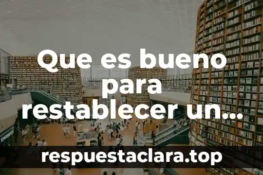 Qué es bueno para las flemas en los bebés 7 Que es bueno para restablecer un hueso roto