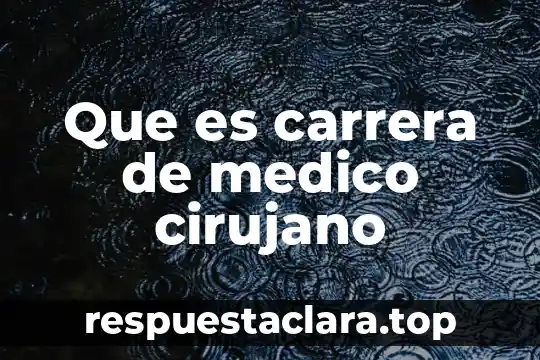 Que es un consorcio medico 4 Que es carrera de medico cirujano