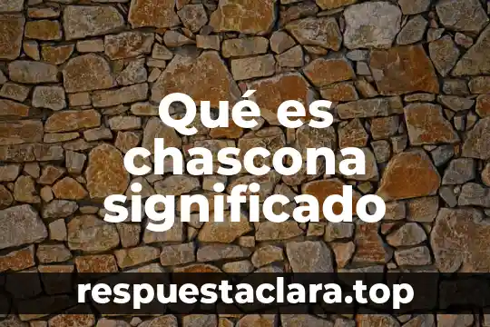 Que es austeridad en ingles significado 3 Qué es chascona significado