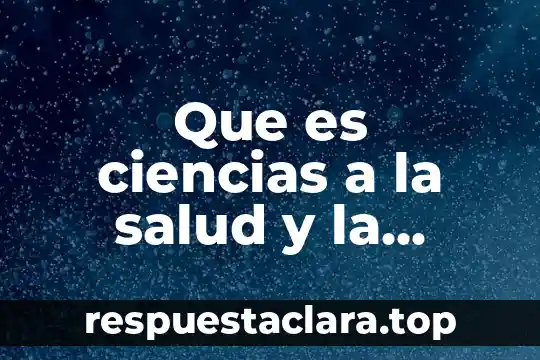 Que es produccion de obras de arte 7 Que es ciencias a la salud y la tecnología